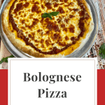 Pinterest coverpage for bolognese pizza