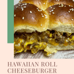 Pinterest coverpage of hawaiian roll cheeseburger sliders.