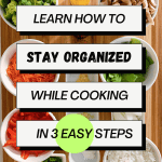 Pinterest cover for how to mise en place in the home kitchen.