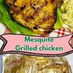 Pinterest coverpage for mesquite grilled chicken.