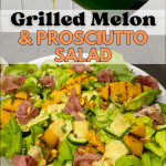 Pinterest coverpage for melon and prosciutto salad.