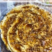 Pinterest coverpage for salted caramel cheesecake dip.